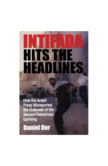 Intifada Hits the Headlines