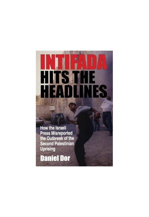 Intifada Hits the Headlines