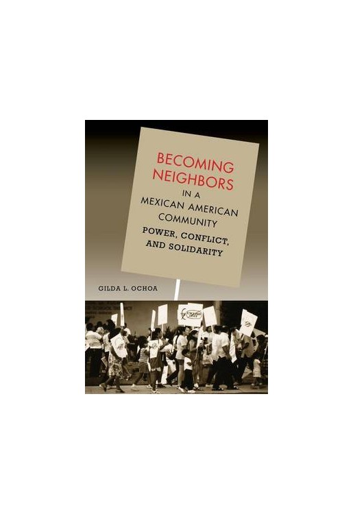 Becoming Neighbors in a Mexican American Community