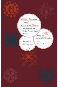 With Courage & Common Sense