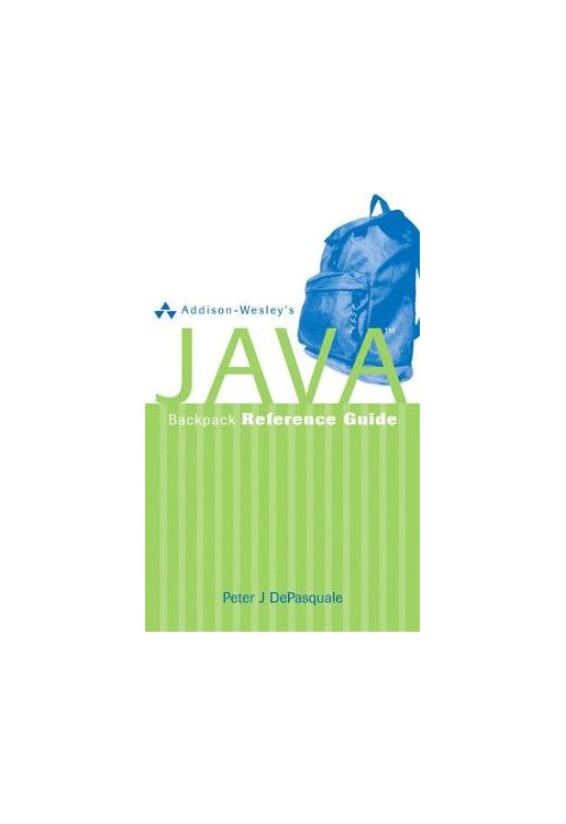 Addison-Wesley's Java Backpack Reference Guide
