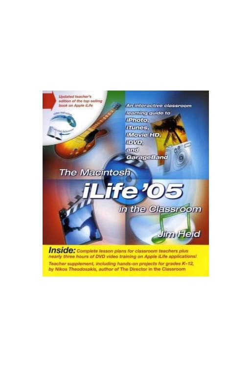 Macintosh Ilife '05 in the Classroom