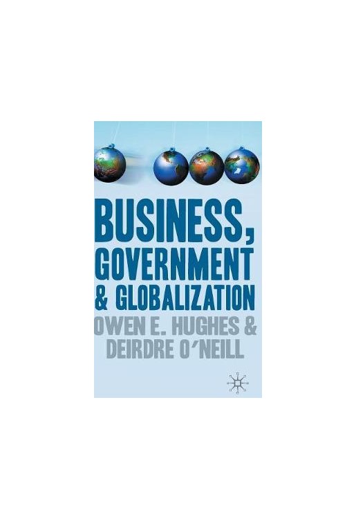 Business Government and Globalization
