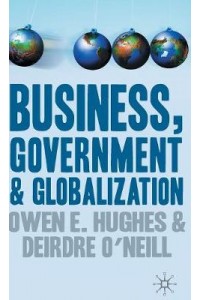 Business Government and Globalization