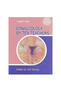 Gynaecology by Ten Teachers