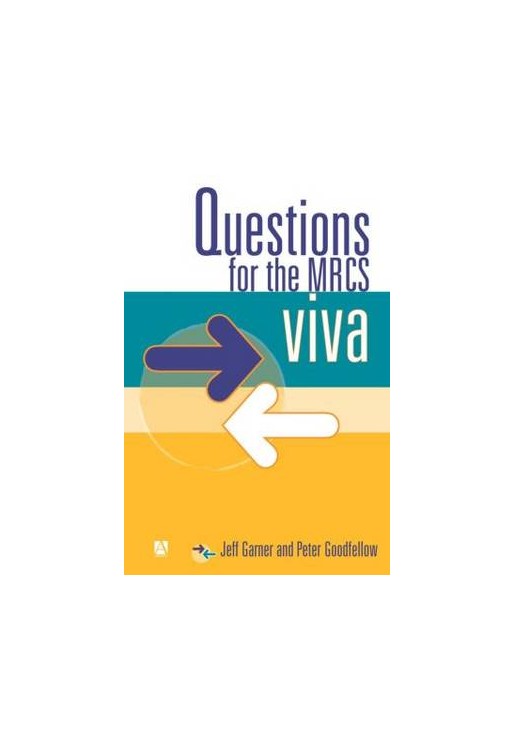 Questions for the MRCS Vivas