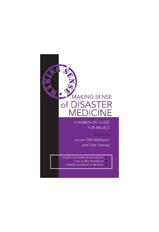 Making Sense of Disaster Medicines