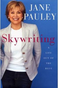 Skywriting A Life Out of the Blue
