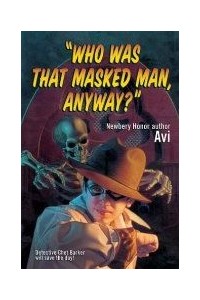 Who Was That Masked Man Anyway