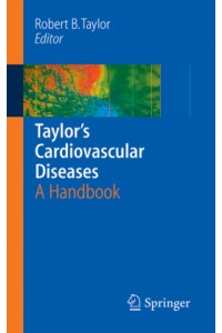 Taylor's Cardiovascular Diseases