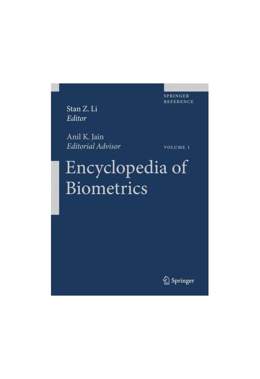 Encyclopedia of Biometrics 2 vols