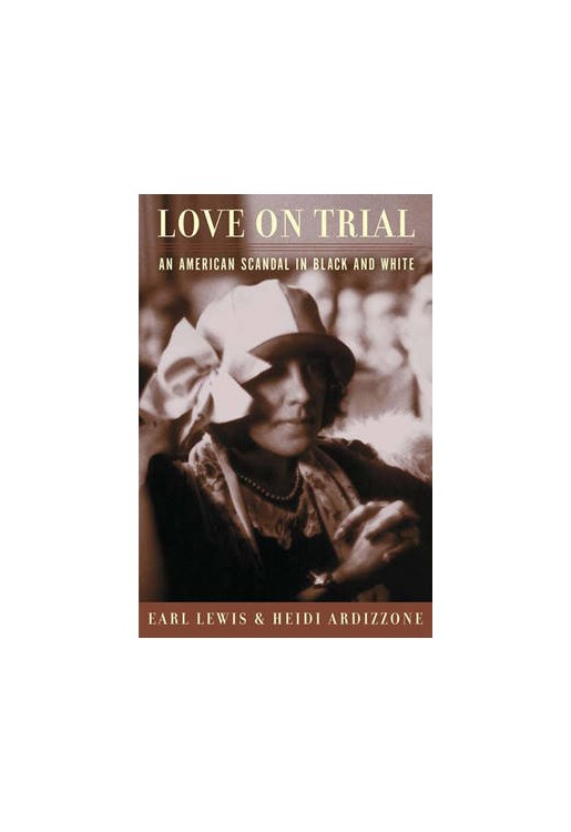 Love on Trial American Scandal in Black & White
