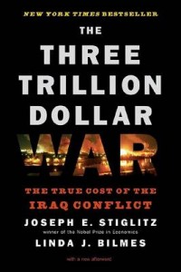 Three Trillion Dollar War The True Cost of the Iraq Conflic