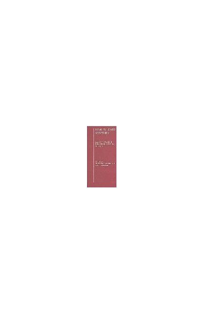 Health Care Systems 4 vols