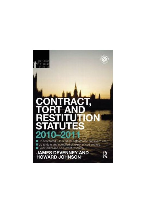 Contract Tort and Restitution Statutes 2010-2011