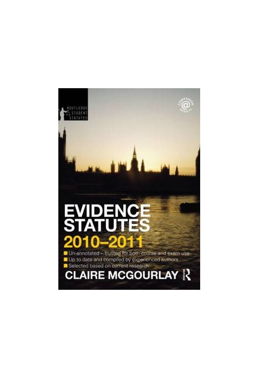 Evidence Statutes 2010-2011 2e
