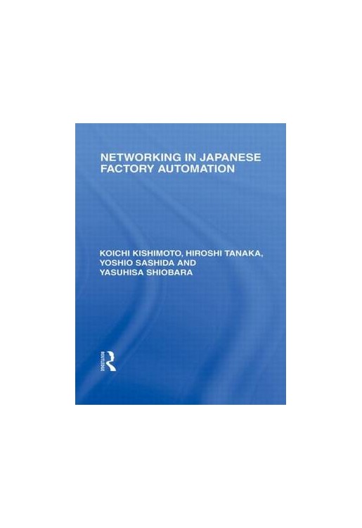 Networking in Japanese Factory Automation