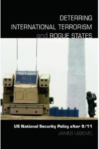 Deterring International Terrorism & Rogue States