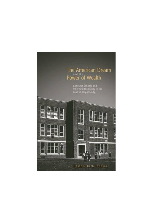 American Dream & the Power of Wealth