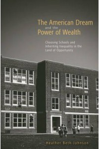 American Dream & the Power of Wealth