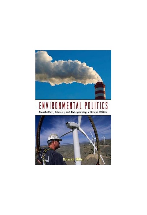 Environmental Politics Cases in Environmental Politics 2vols