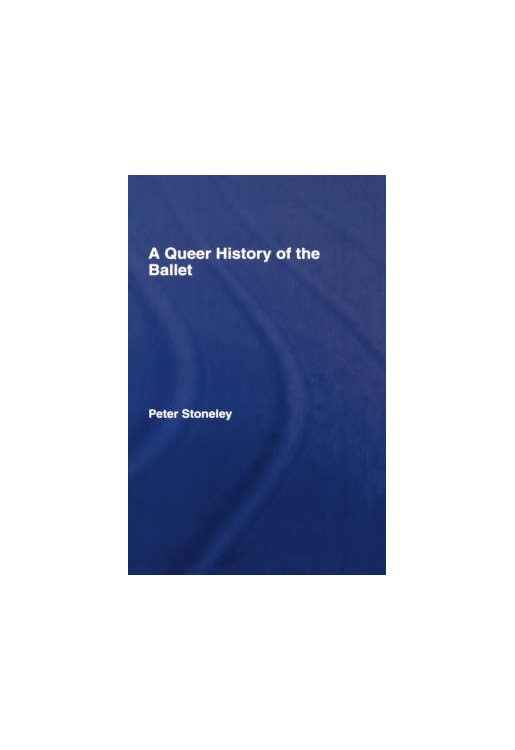 Queer History of the Ballet