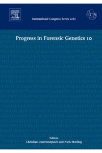 Progress in Forensic Genetics 10