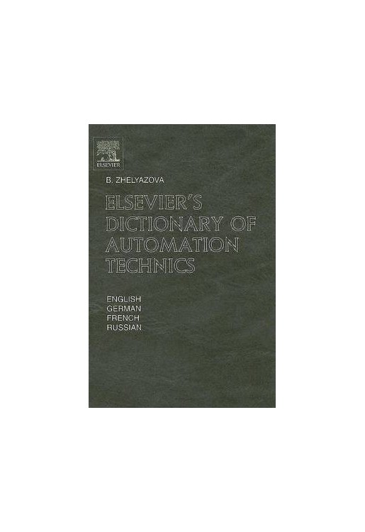 Elsevier's Dictionary of Automation Technics