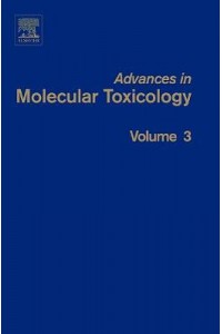 Advances in Molecular Toxicology v 3