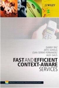Fast & Efficient Context-Aware Services