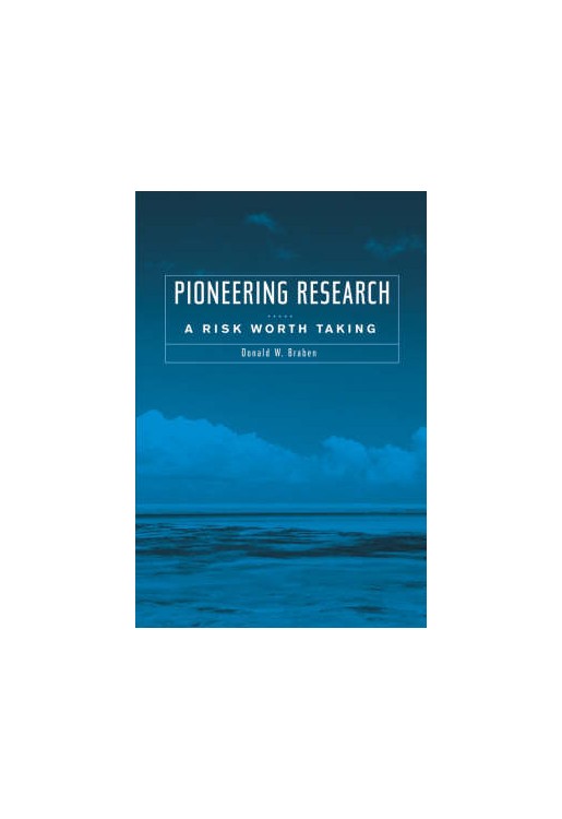 Pioneering Research Risk Worth Taking