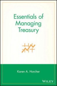 Essentials of Managing Treasury