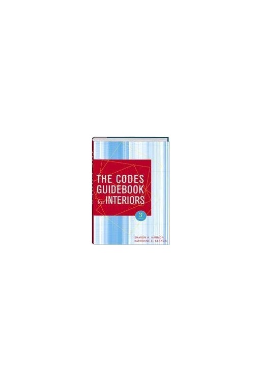 Codes Guidebook for Interiors: With Study Guide