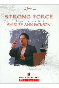 Strong Force the Story of Physicist