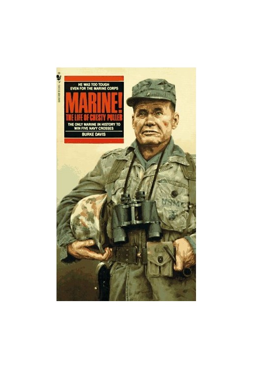 Marine the Life of Chesty Puller
