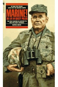Marine the Life of Chesty Puller