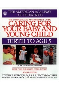 Caring for Your Baby & Young Child Birth to Age 5