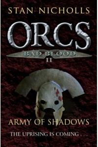 Orcs Bad Blood II Army of Shadows