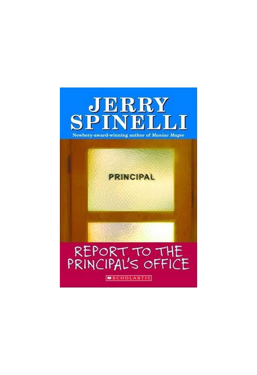 Jerry Spinelli Report to Principal's Office