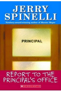 Jerry Spinelli Report to Principal's Office