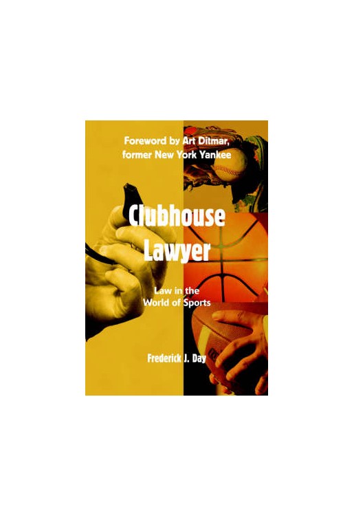 Clubhouse Lawyer Law in the World of Sports