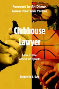 Clubhouse Lawyer Law in the World of Sports