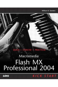 Macromedia Flash MX Programming Kick Start