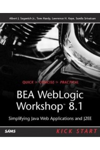 BEA WebLogic Workshop 8.1 Kick Start