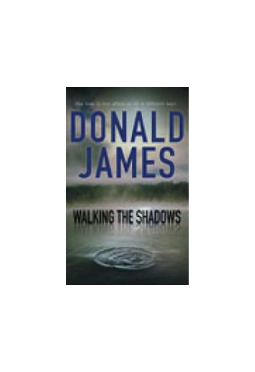 Walking the Shadows