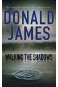 Walking the Shadows