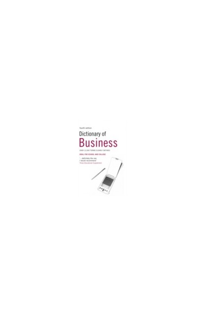 Dictionary of Business 4e