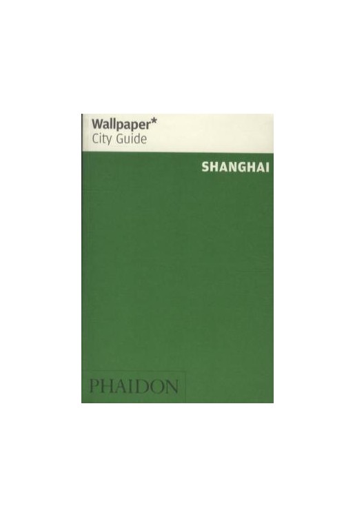 Shanghai Wallpaper City Guide