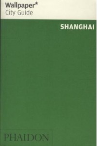 Shanghai Wallpaper City Guide