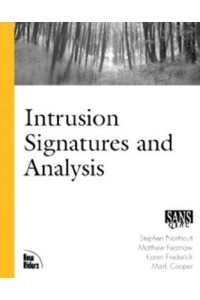 Intrusion Signatures & Analysis